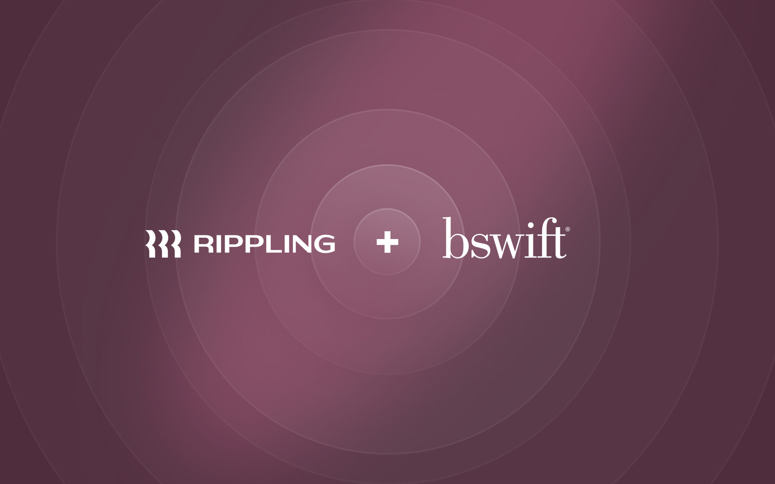 Bswift Integration Simplifies HR & BenAdmin | Rippling